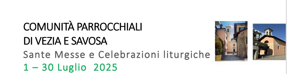 Orario Sante Messe Luglio -Agosto 2025