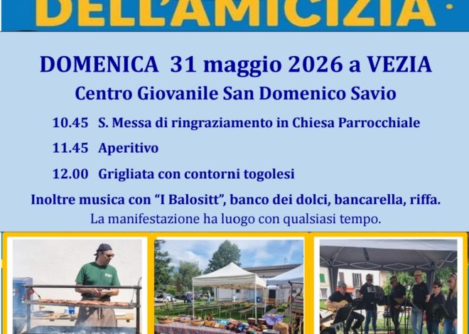FESTA DELL’AMICIZIA -31.05.2026